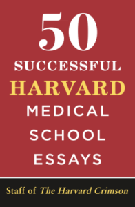 Book cover of 50 successful harvard medical school essays